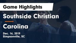 Southside Christian  vs Carolina  Game Highlights - Dec. 16, 2019