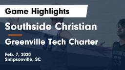 Southside Christian  vs Greenville Tech Charter Game Highlights - Feb. 7, 2020