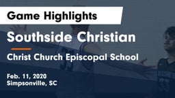 Southside Christian  vs Christ Church Episcopal School Game Highlights - Feb. 11, 2020