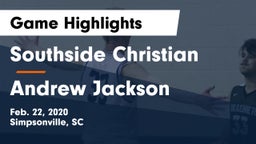 Southside Christian  vs Andrew Jackson  Game Highlights - Feb. 22, 2020