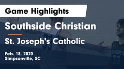 Southside Christian  vs St. Joseph's Catholic  Game Highlights - Feb. 13, 2020