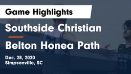 Southside Christian  vs Belton Honea Path  Game Highlights - Dec. 28, 2020
