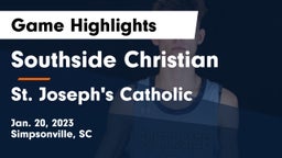 Southside Christian  vs St. Joseph's Catholic  Game Highlights - Jan. 20, 2023