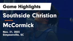 Southside Christian  vs McCormick  Game Highlights - Nov. 21, 2023