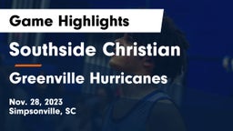 Southside Christian  vs Greenville Hurricanes Game Highlights - Nov. 28, 2023