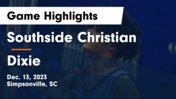 Southside Christian  vs Dixie  Game Highlights - Dec. 13, 2023