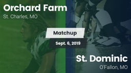 Matchup: Orchard Farm High vs. St. Dominic  2019