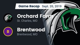 Recap: Orchard Farm  vs. Brentwood  2019