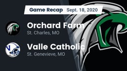 Recap: Orchard Farm  vs. Valle Catholic  2020