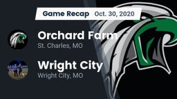Recap: Orchard Farm  vs. Wright City  2020