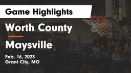 Worth County  vs Maysville  Game Highlights - Feb. 16, 2023