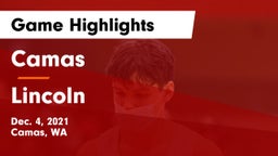 Camas  vs Lincoln  Game Highlights - Dec. 4, 2021