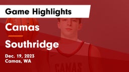 Camas  vs Southridge  Game Highlights - Dec. 19, 2023