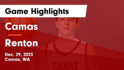 Camas  vs Renton   Game Highlights - Dec. 29, 2023