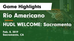 Rio Americano  vs HUDL WELCOME: Sacramento Game Highlights - Feb. 8, 2019