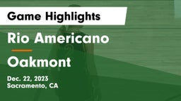 Rio Americano  vs Oakmont  Game Highlights - Dec. 22, 2023
