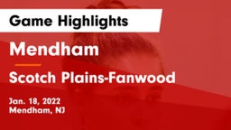 Mendham  vs Scotch Plains-Fanwood  Game Highlights - Jan. 18, 2022