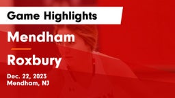 Mendham  vs Roxbury  Game Highlights - Dec. 22, 2023