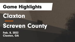 Claxton  vs Screven County  Game Highlights - Feb. 8, 2022