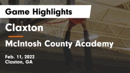 Claxton  vs McIntosh County Academy  Game Highlights - Feb. 11, 2022