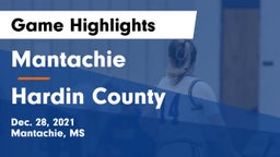 Mantachie  vs Hardin County Game Highlights - Dec. 28, 2021