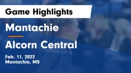 Mantachie  vs Alcorn Central  Game Highlights - Feb. 11, 2022