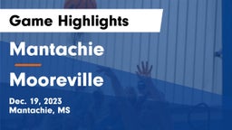 Mantachie  vs Mooreville  Game Highlights - Dec. 19, 2023