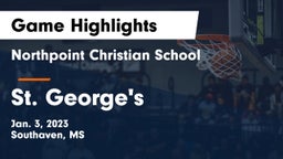 Northpoint Christian School vs St. George's  Game Highlights - Jan. 3, 2023