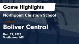 Northpoint Christian School vs Boliver Central Game Highlights - Dec. 29, 2023