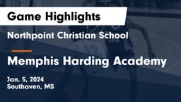 Northpoint Christian School vs Memphis Harding Academy Game Highlights - Jan. 5, 2024