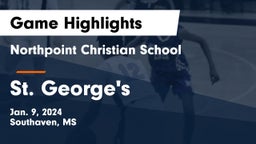 Northpoint Christian School vs St. George's  Game Highlights - Jan. 9, 2024