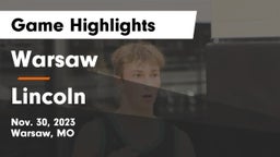 Warsaw  vs Lincoln  Game Highlights - Nov. 30, 2023