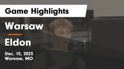 Warsaw  vs Eldon  Game Highlights - Dec. 15, 2023