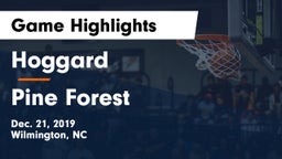 Hoggard  vs Pine Forest  Game Highlights - Dec. 21, 2019