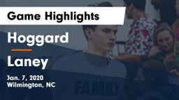 Hoggard  vs Laney  Game Highlights - Jan. 7, 2020