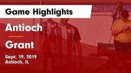 Antioch  vs Grant  Game Highlights - Sept. 19, 2019