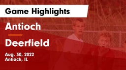 Antioch  vs Deerfield  Game Highlights - Aug. 30, 2022
