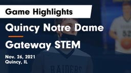 Quincy Notre Dame vs Gateway STEM  Game Highlights - Nov. 26, 2021