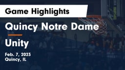 Quincy Notre Dame vs Unity  Game Highlights - Feb. 7, 2023