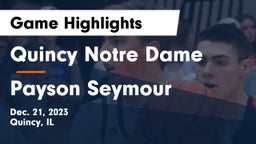 Quincy Notre Dame vs Payson Seymour  Game Highlights - Dec. 21, 2023