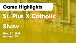 St. Pius X Catholic  vs Shaw  Game Highlights - Nov. 27, 2020