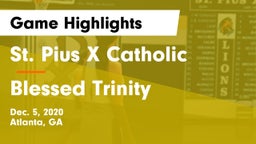 St. Pius X Catholic  vs Blessed Trinity  Game Highlights - Dec. 5, 2020