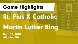 St. Pius X Catholic  vs Martin Luther King Game Highlights - Dec. 12, 2020