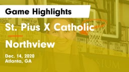 St. Pius X Catholic  vs Northview Game Highlights - Dec. 14, 2020