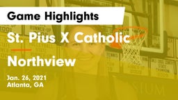 St. Pius X Catholic  vs Northview Game Highlights - Jan. 26, 2021