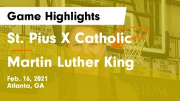 St. Pius X Catholic  vs Martin Luther King Game Highlights - Feb. 16, 2021