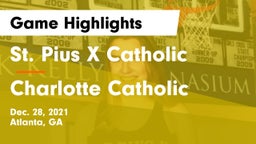 St. Pius X Catholic  vs Charlotte Catholic  Game Highlights - Dec. 28, 2021