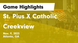 St. Pius X Catholic  vs Creekview  Game Highlights - Nov. 9, 2023