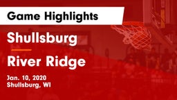 Shullsburg  vs River Ridge  Game Highlights - Jan. 10, 2020