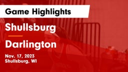 Shullsburg  vs Darlington  Game Highlights - Nov. 17, 2023
